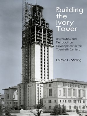 cover image of Building the Ivory Tower